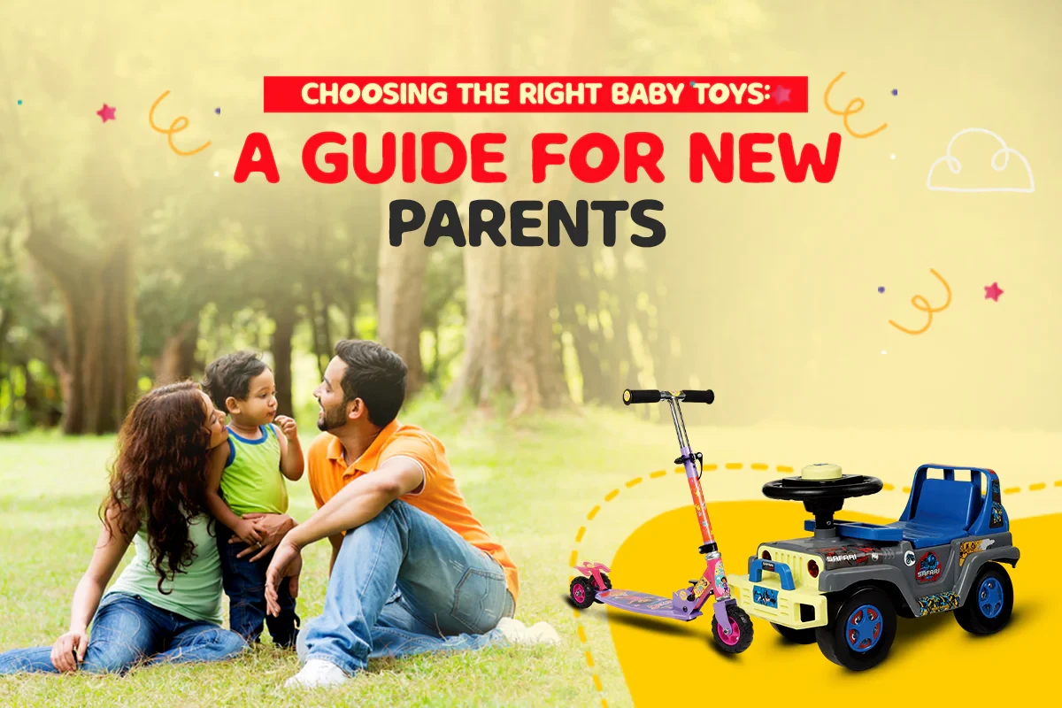 Choosing the Right Baby Toys: A Guide for New Parents